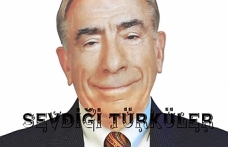 SEVDİĞİ TÜRKÜLER